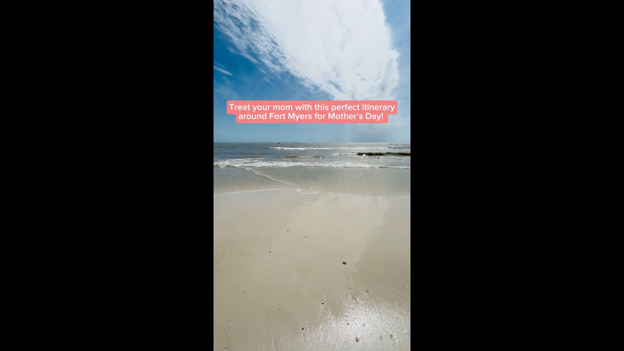 Celebrate Mother&rsquo;s Day in Fort Myers | Visit Fort Myers