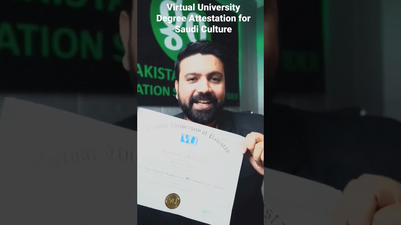 Virtual University Degree Attestation From Saudi Culture and Saudi Embassy #GOAttestation