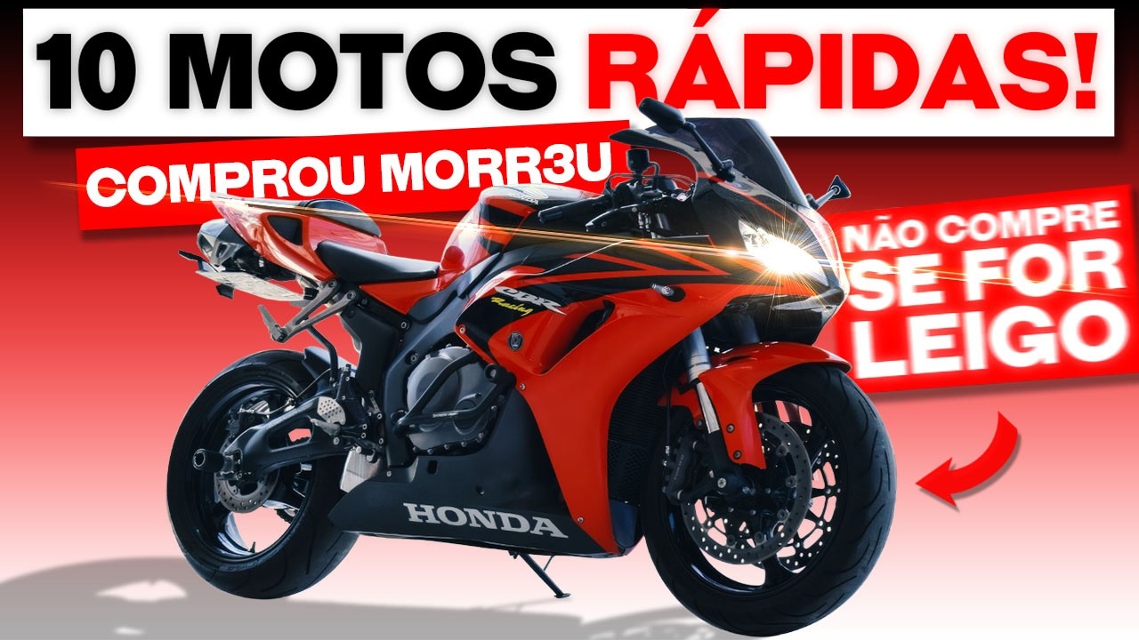 10 MOTOS RÁPIDAS E BARATAS QUE VOCÊ NÃO DEVE COMPRAR SE FOR INICIANTE! (ESSAS EXIGEM CUIDADO!)