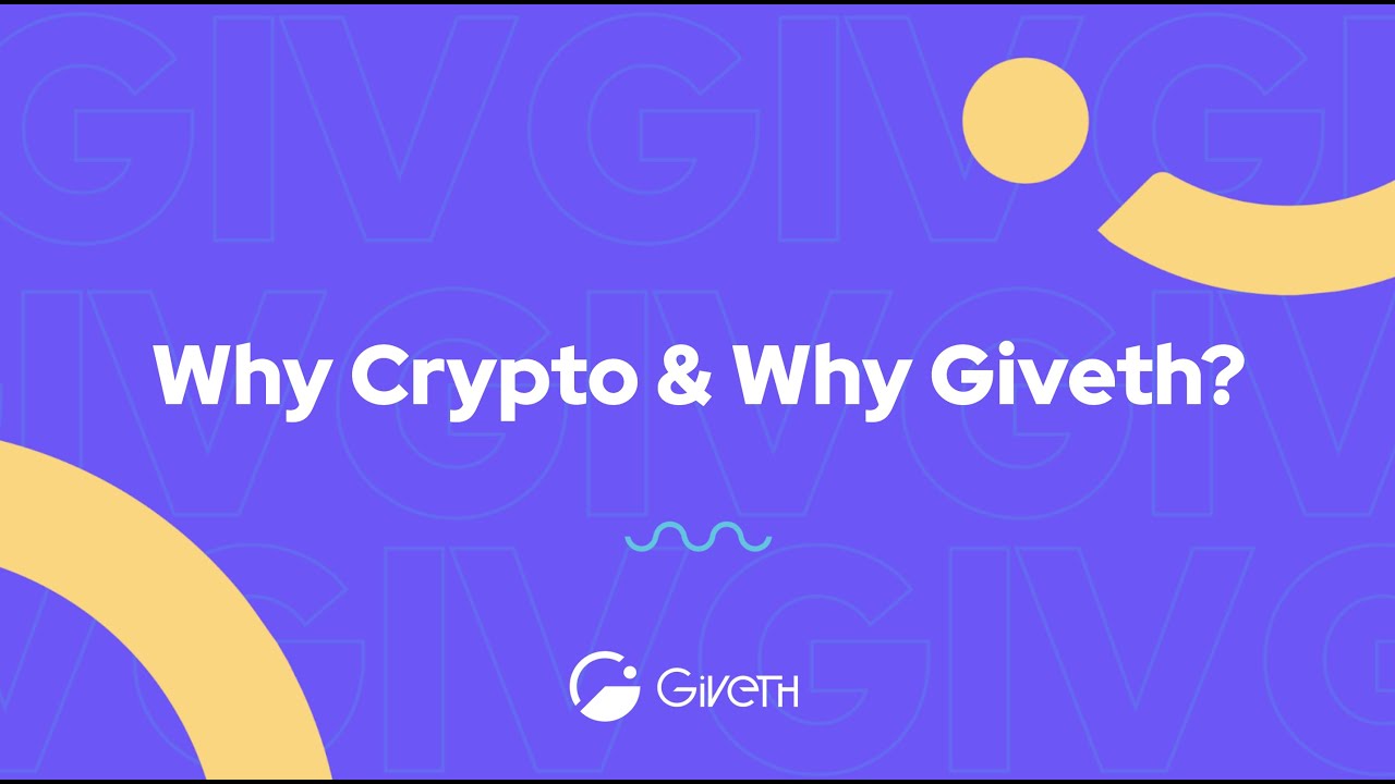 Why Crypto & Why Giveth?