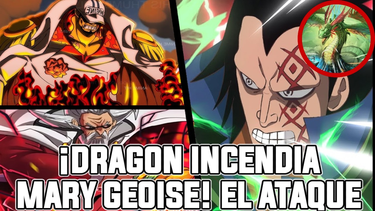 LA FRUTA DE DRAGON Y SU ATAQUE A MARY GEOISE | REVOLUCIONARIOS VS AKAINU Y GARLING | ONE PIECE