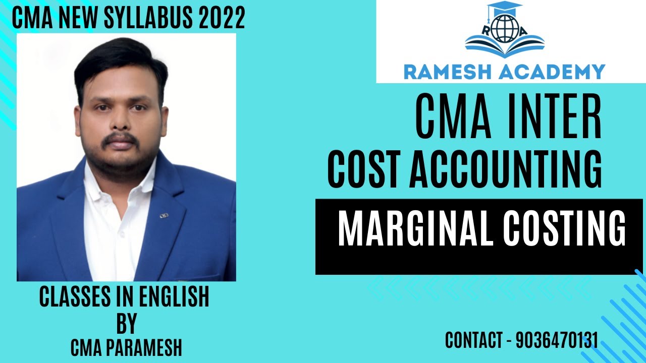 CMA Inter | Group - 1| Paper 8 | Cost Accounting Marginal Costing class In English By CMA Paramesh