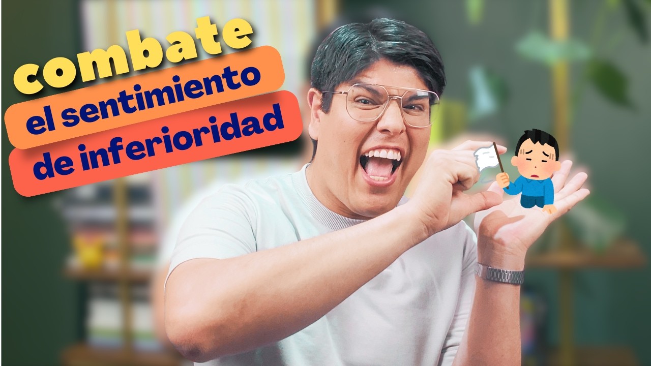 Deja de sentirte menos: Lo que no sabías del Complejo de Inferioridad / PSICOLOGÍA / 4K