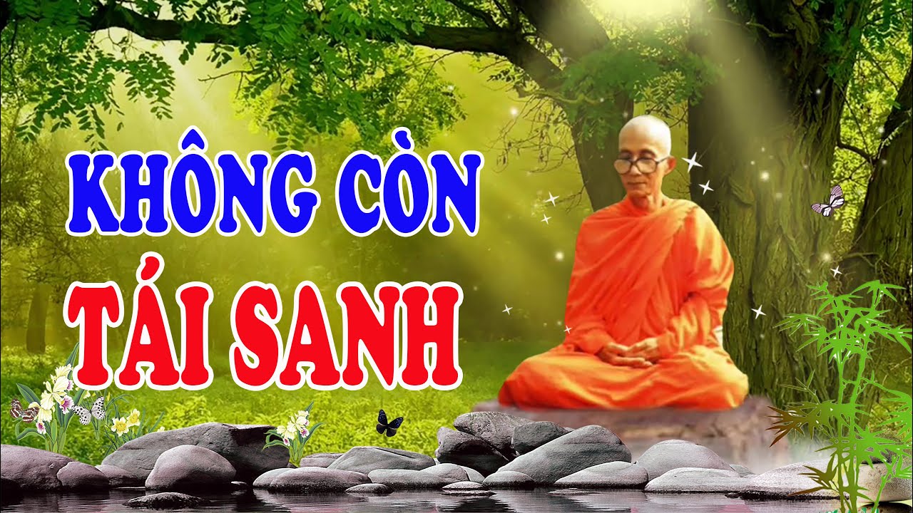Tâm Thanh Thản là không còn Tái sanh