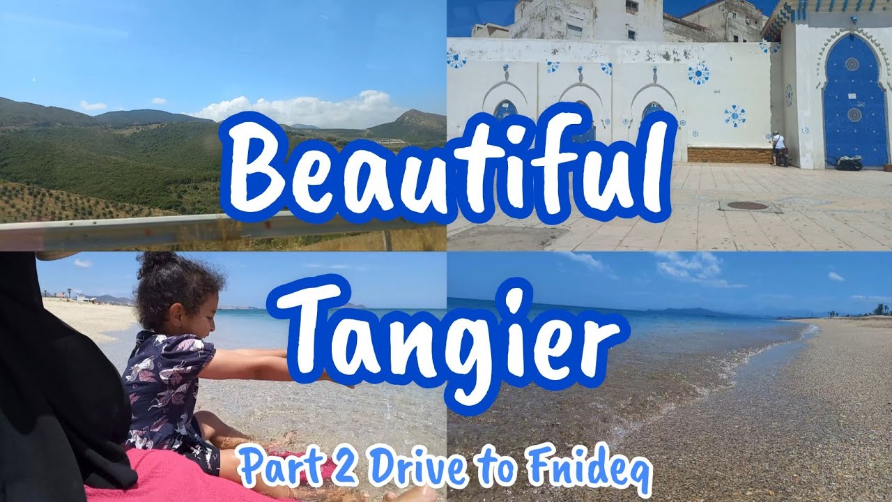 Day 2 in Tangier Morocco - Drive to Fnideq - Most BEAUTIFUL BEACH JALAN JALAN DI TANGIER MAROKO