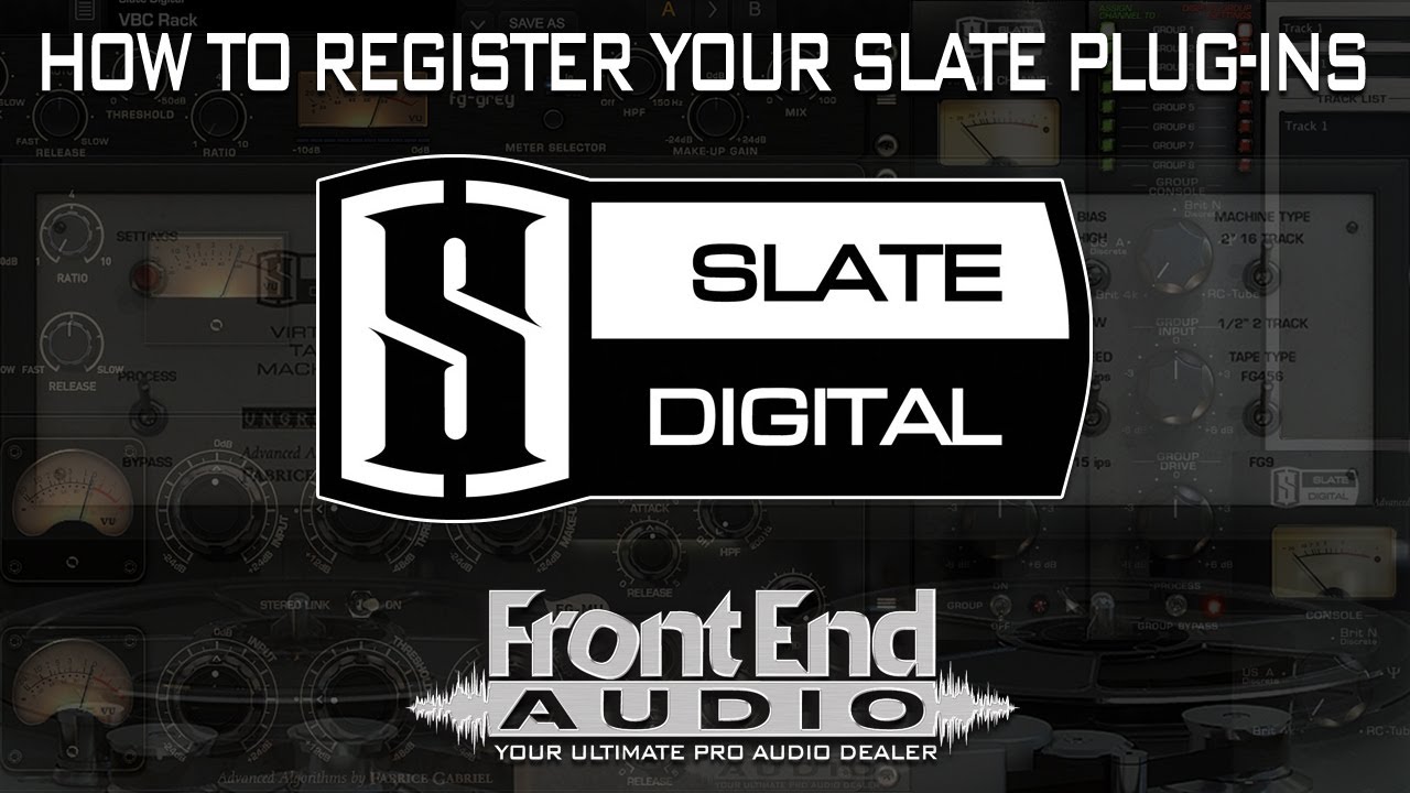 Slate Digital Registration Process