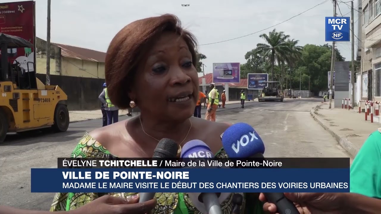 VILLE DE POINTE-NOIRE : MADAME LE MAIRE VISITE LE DÉBUT DES CHANTIERS DES VOIRIES URBAINES