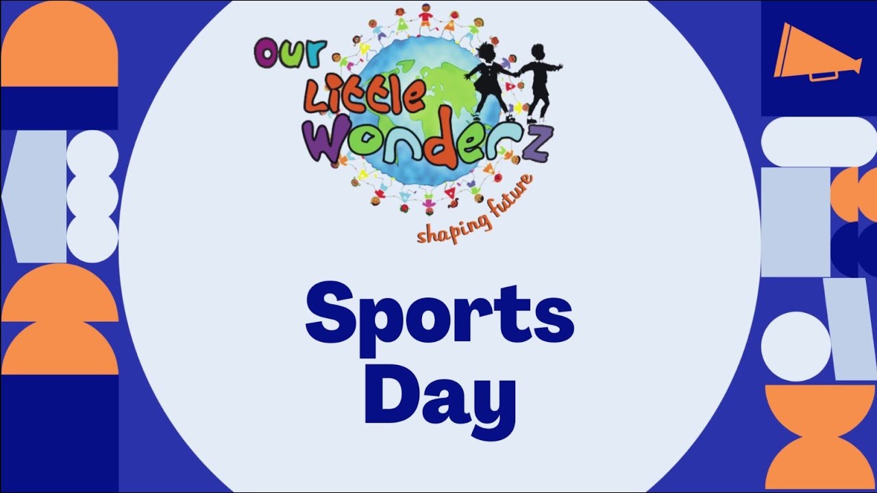 Our Little Wonderz Sports Day - 2022