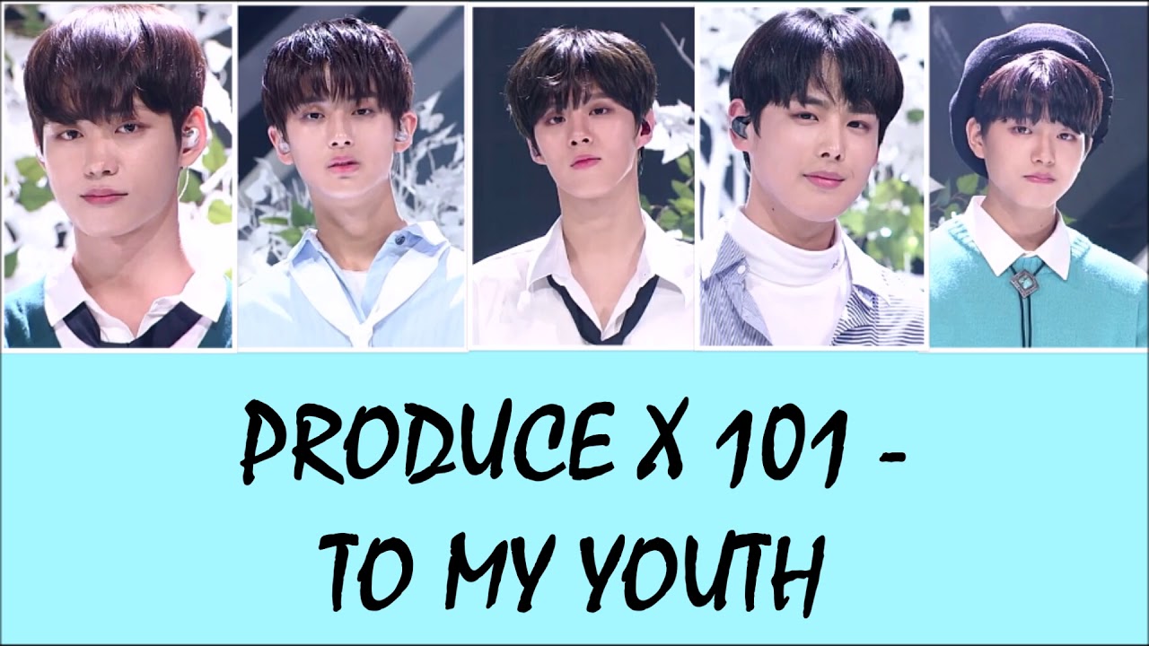 Produce X 101 (Bolbbalgan4) - To My Youth Lyrics [Rom+Indo]