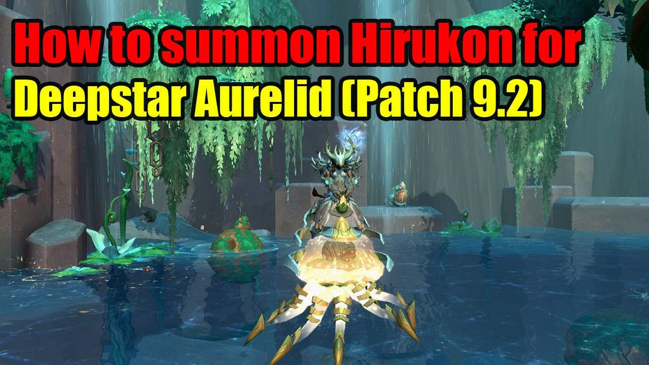 How to summon Hirukon and get the Deepstar Aurelid in Zereth Mortis | World of Warcraft Patch 9.2