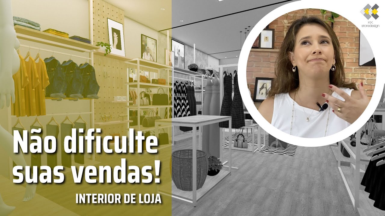 Como fazer o LAYOUT DE LOJA vender mais pra você - com KK Ribeiro