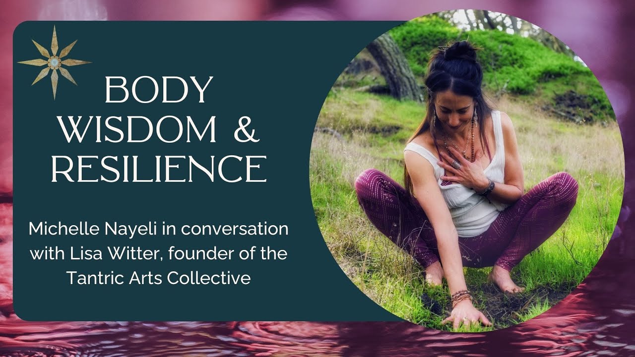 Embodied Wisdom & Resilience