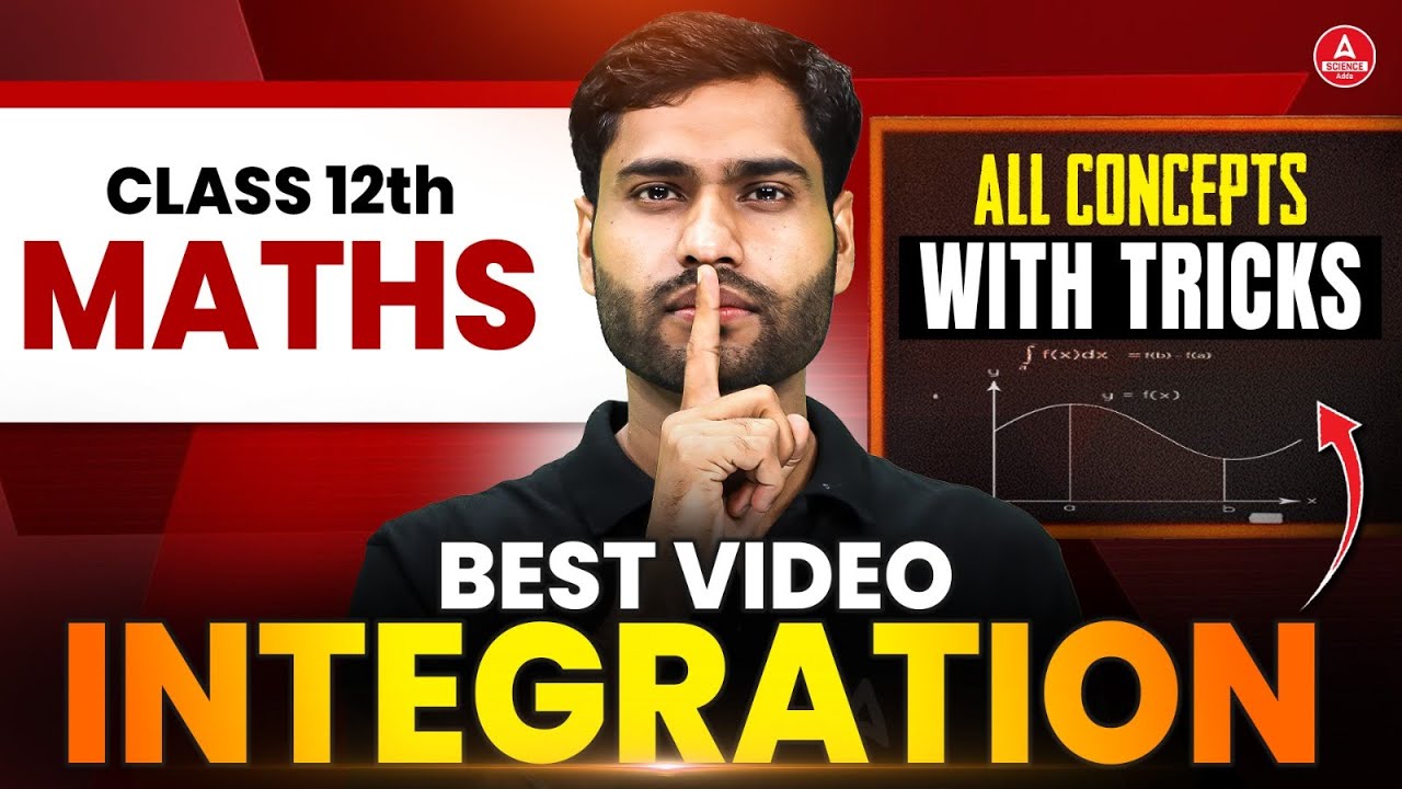 Class 12 Maths | Integration All Concepts & Tricks in One Video | Board Exam 2026