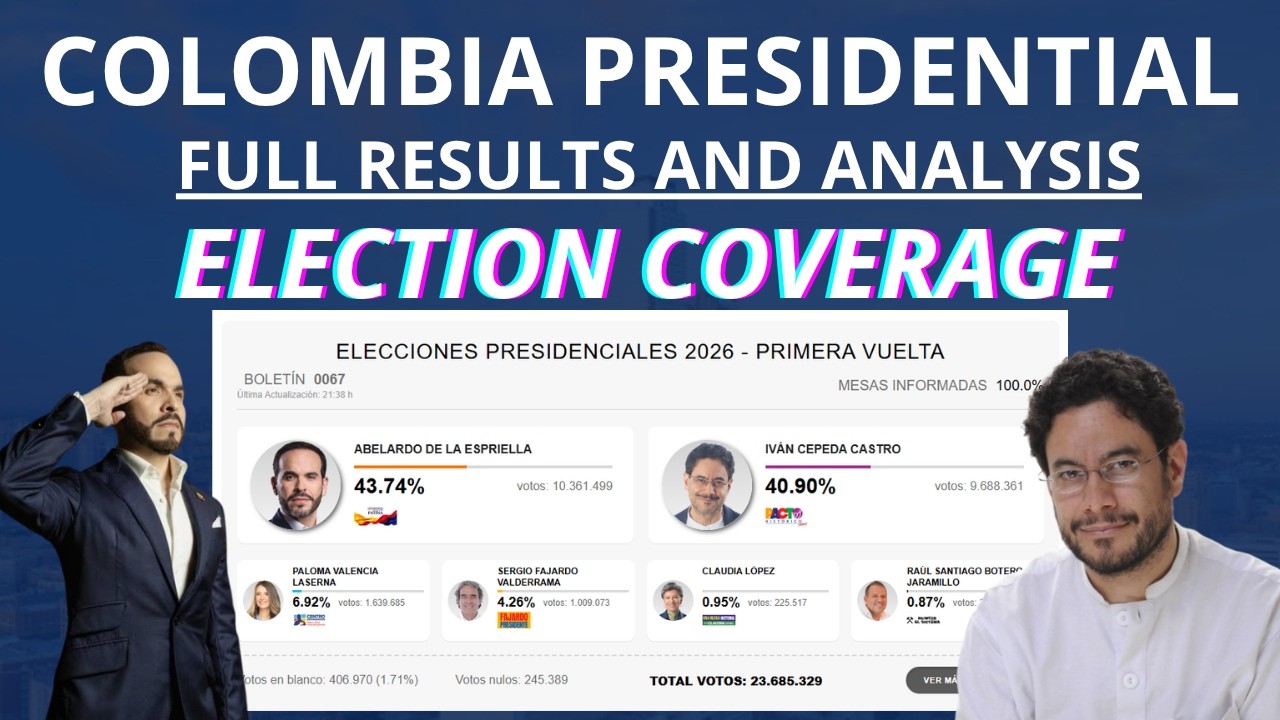 COLOMBIA ELECTION RESULTS: The 2026 Presidential Runoff - LIVE COVERAGE