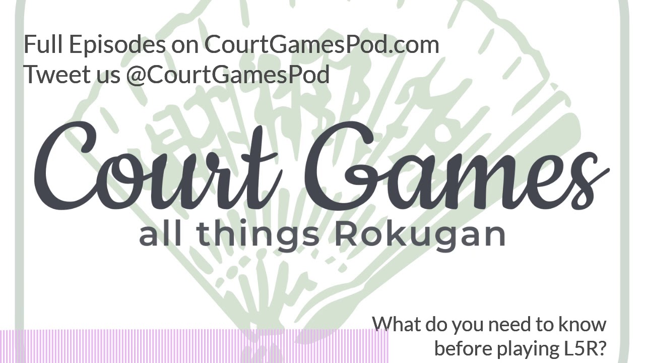 What do you need to know before playing L5R?