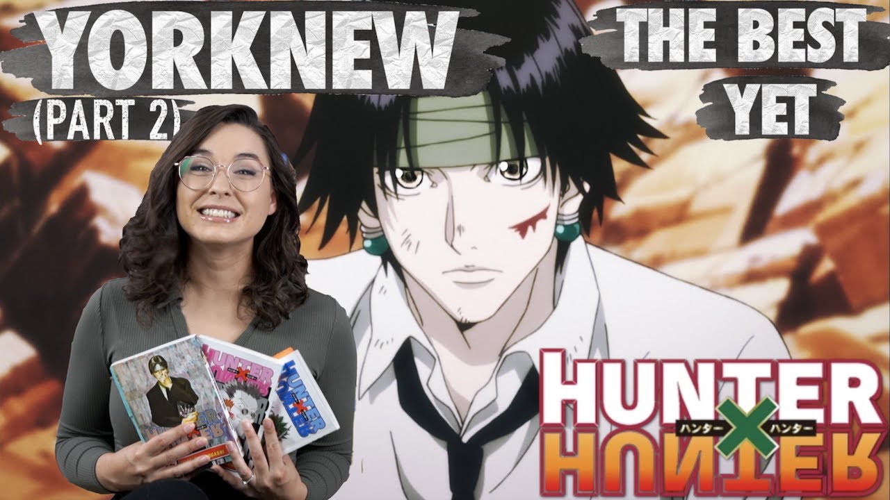 Hunter x Hunter Yorknew: Лучшая арка на данный момент