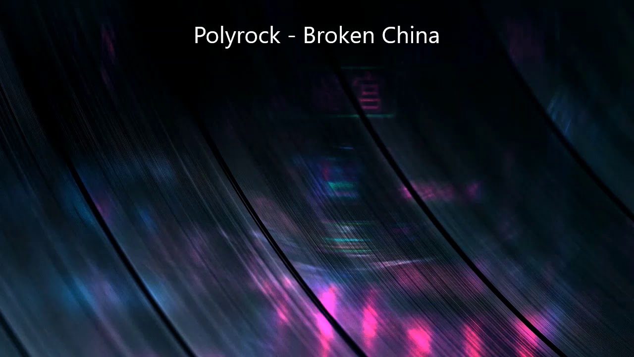 Polyrock - Broken China