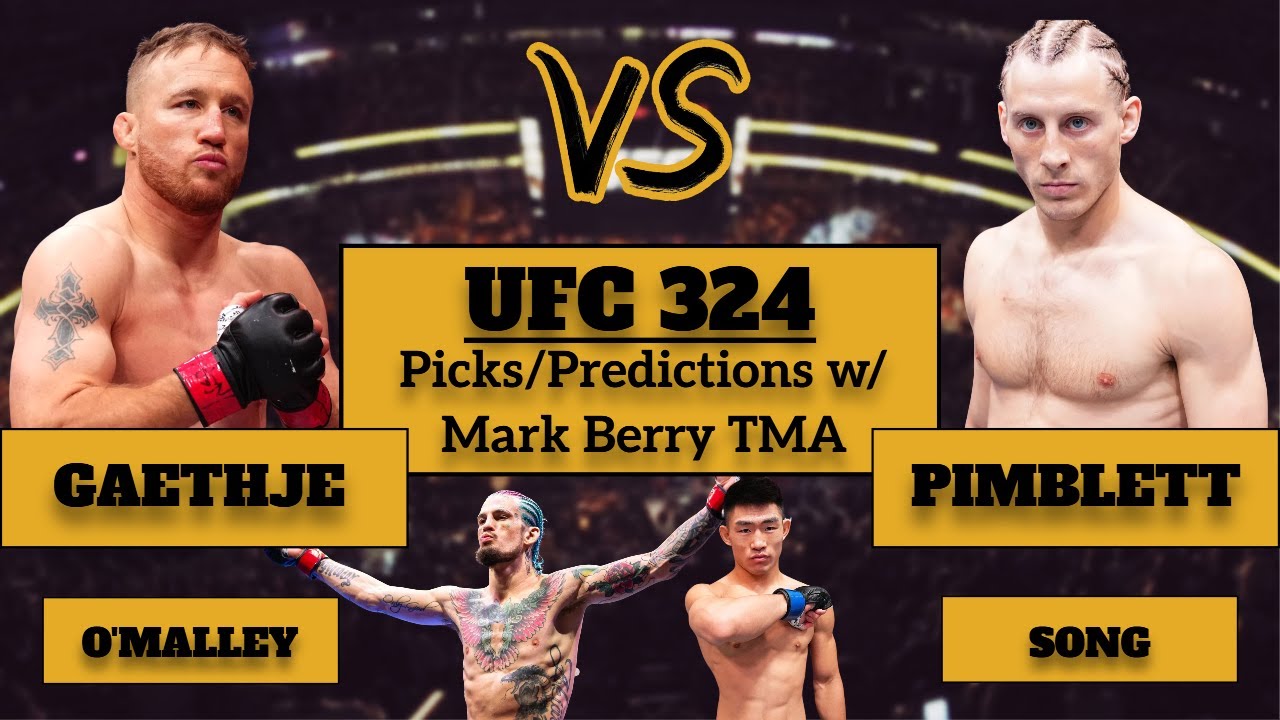 UFC 324: Gaethje vs. Pimblett FULL CARD Picks/Predictions w/ Mark Berry TMA #ufc324