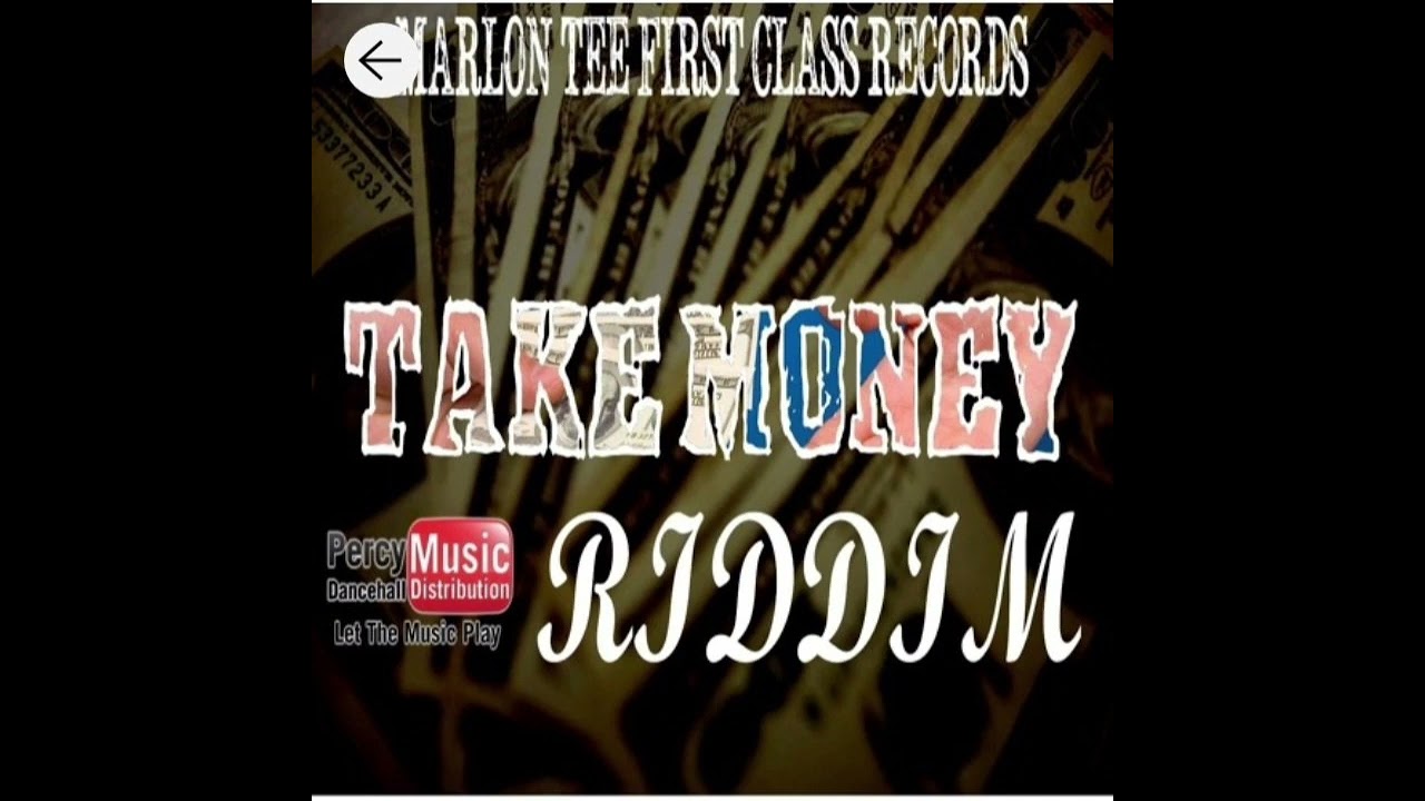 TAKE MONEY RIDDIM《PRO BY MALON T》OFFICIAL MIXTAPE BY DJ T MAN MASTER COMPUTER■#+27621493376{Zim danc