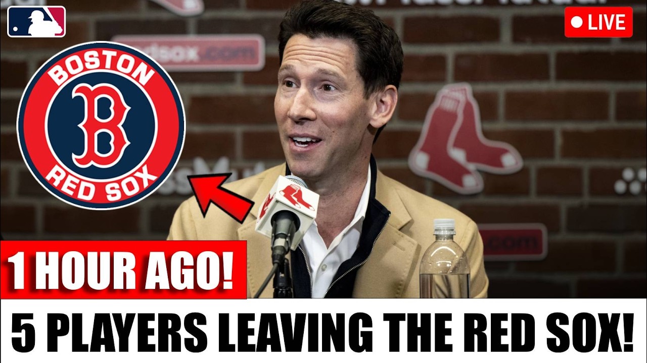 🔴 LIVE: 🚨RED SOX BOMBSHELL! 5 PLAYERS SAYING GOODBYE?! SEE WHO THEY ARE! 😱🔥