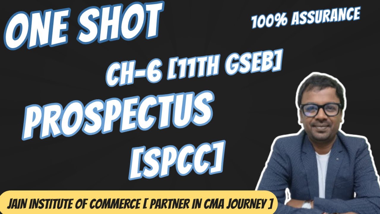 ONE SHOT SPCC CH-6 PROSPECTUS [11TH GSEB]