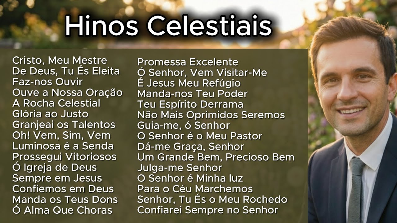 🎶 Seleção de Belos Hinos Cristãos | Santos Hinos de Louvor e Adoração a Deus 🙏✨