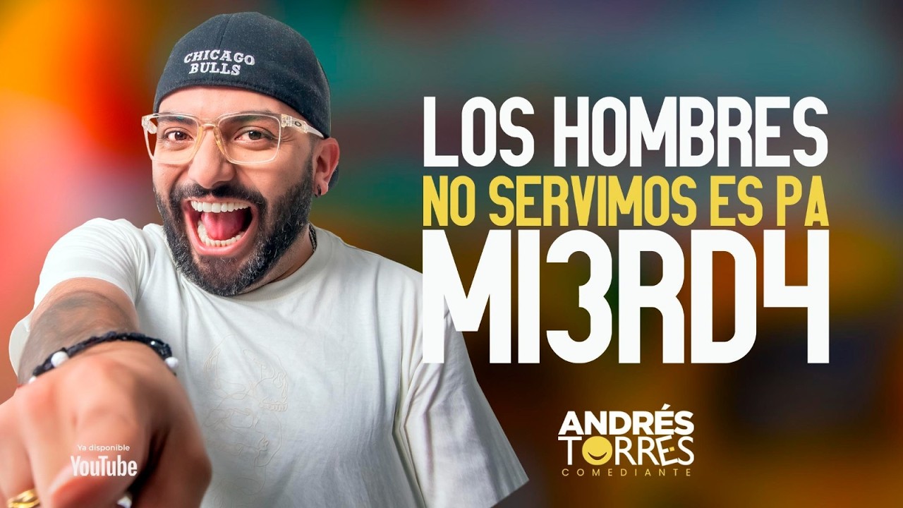 Los Hombres No Servimos es Pa M13rd4 - Andres Torres