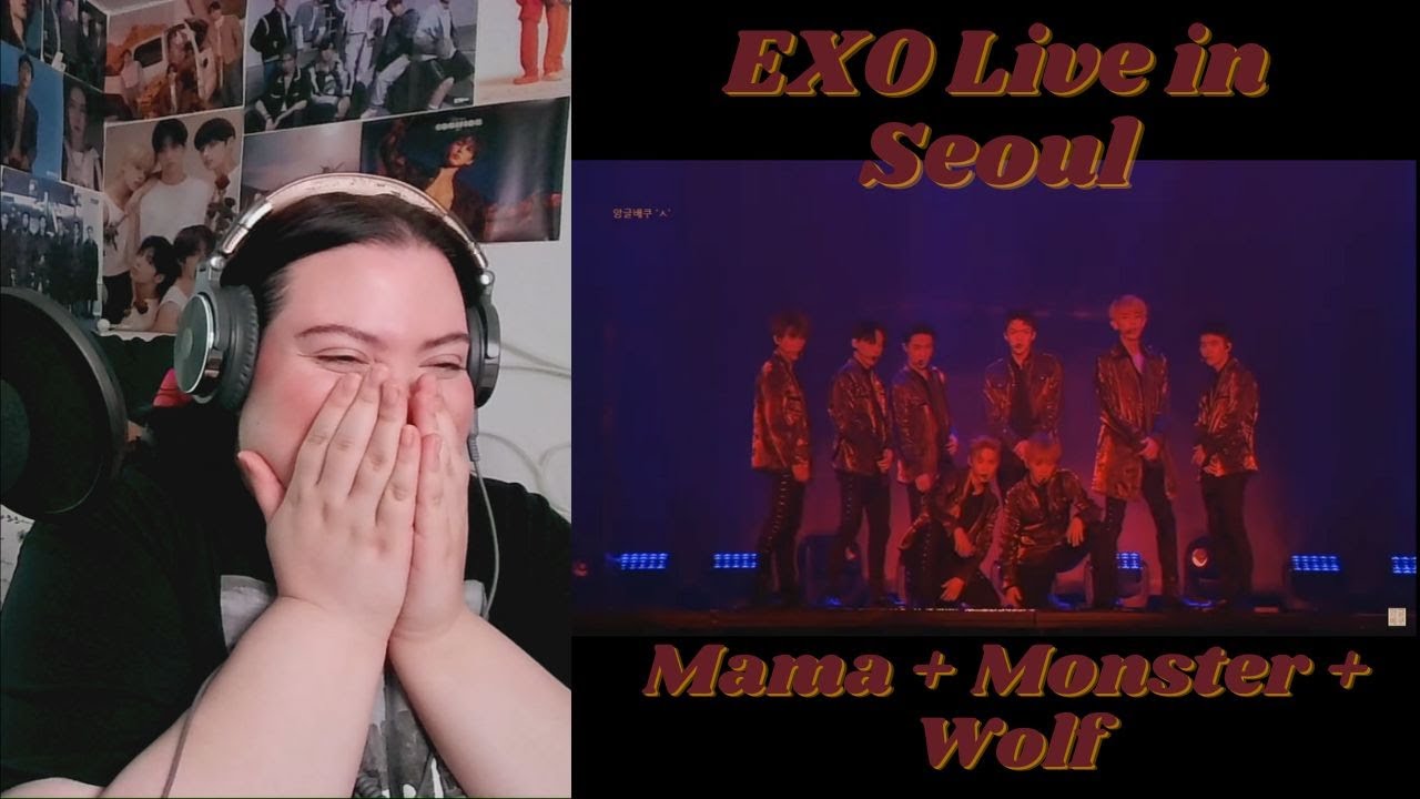 EXO PLANET #3 The EXO'rDIUM in Seoul MAMA + Monster + 늑대와 미녀Wolf REACTION