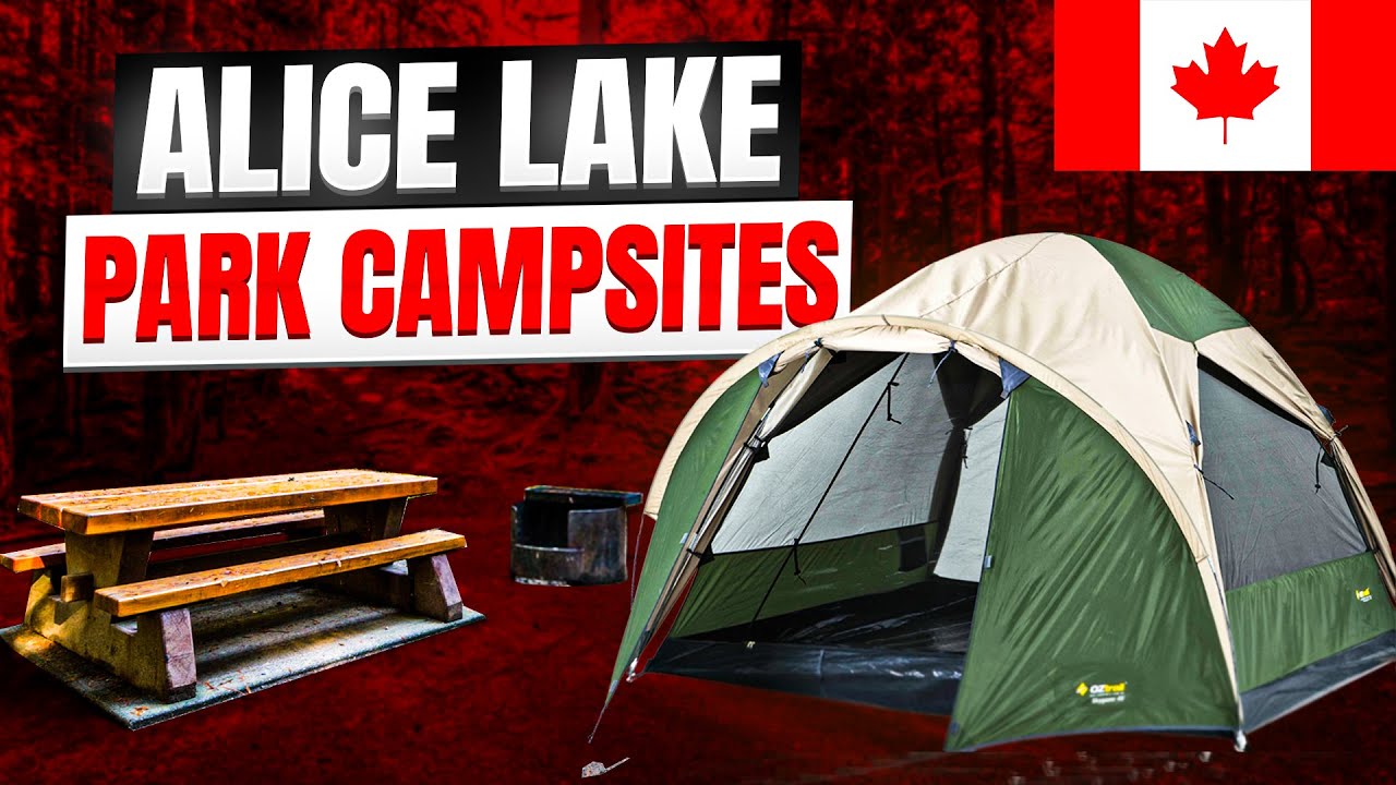 ALICE LAKE PROVINCIAL PARK CAMPSITES, SQUAMISH, BC