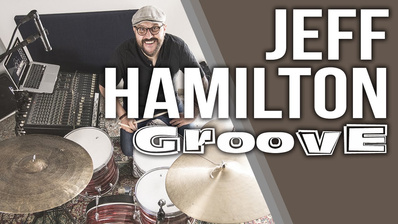 JEFF HAMILTON GROOVE - La Batteria JAZZ SEMPLICE #68