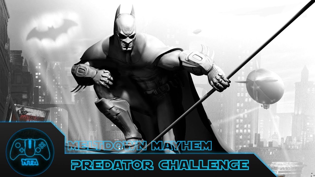 Batman Arkham City - Meltdown Mayhem - Predator Challenge 1 - 1:22.17
