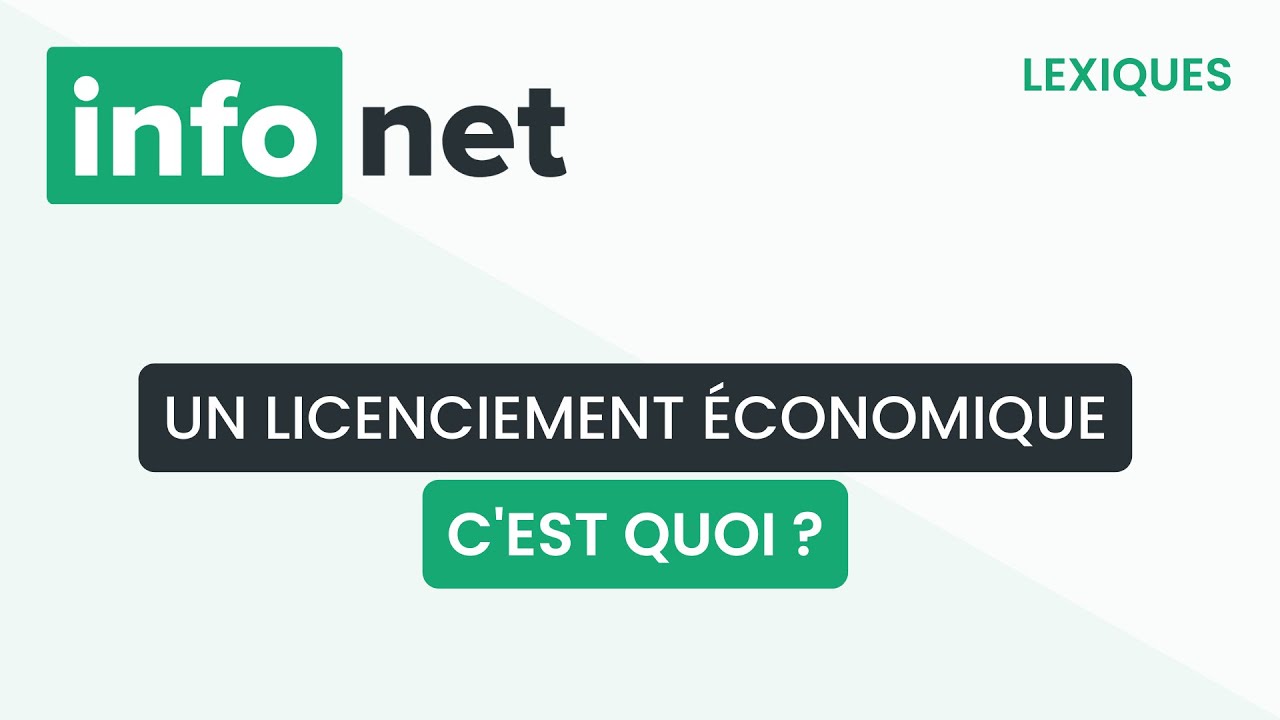 Un licenciement économique, c'est quoi ? (définition, aide, lexique, tuto, explication)