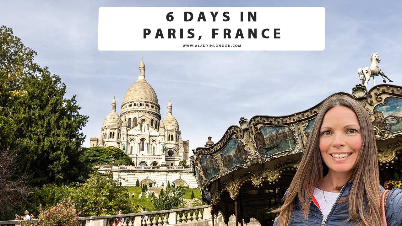 6 DAYS IN PARIS, FRANCE | Sightseeing | Cafes | Landmarks | Restaurants | Walks | Day Trip | Shops