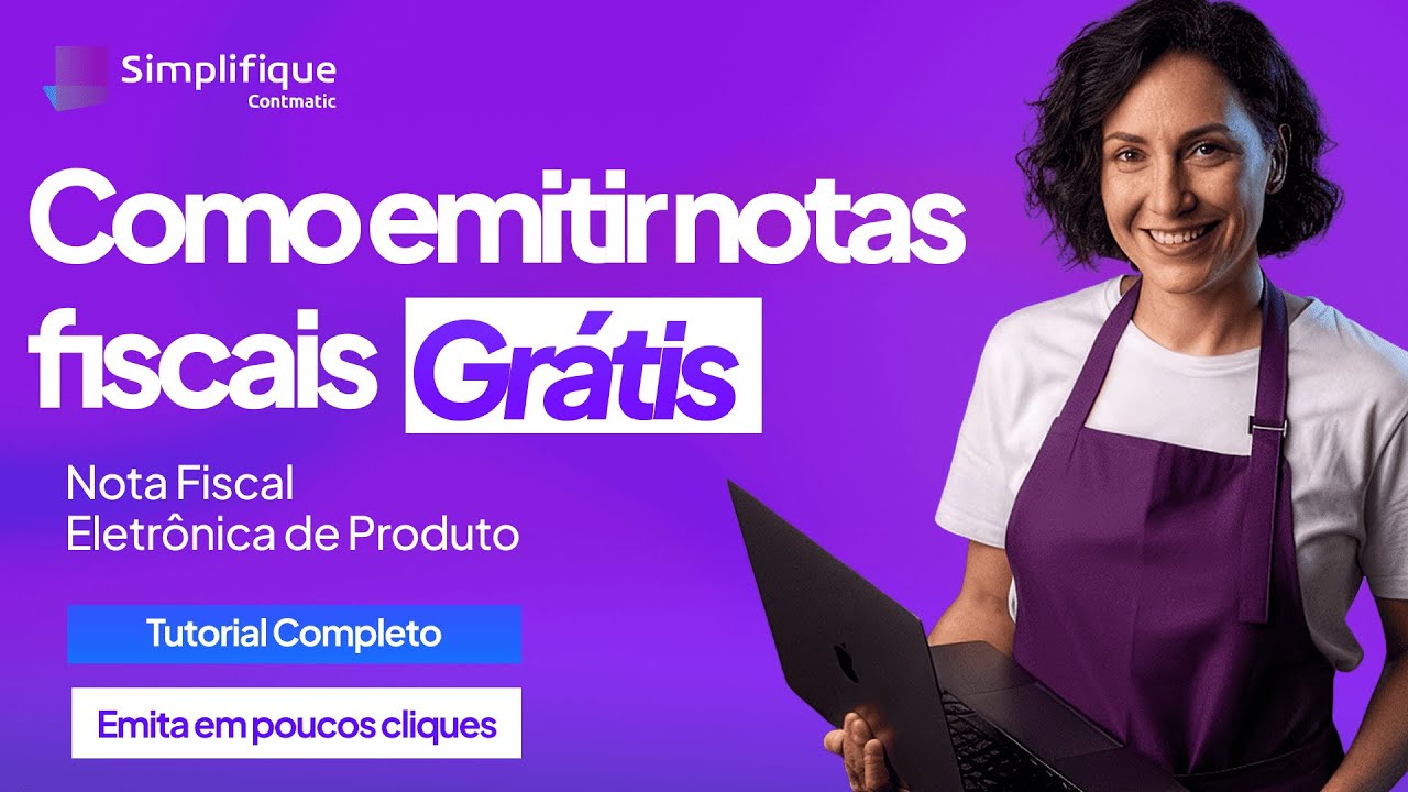Como emitir NF-e (Nota Fiscal Eletrônica) no Emissor Simplifique: passo a passo atualizado
