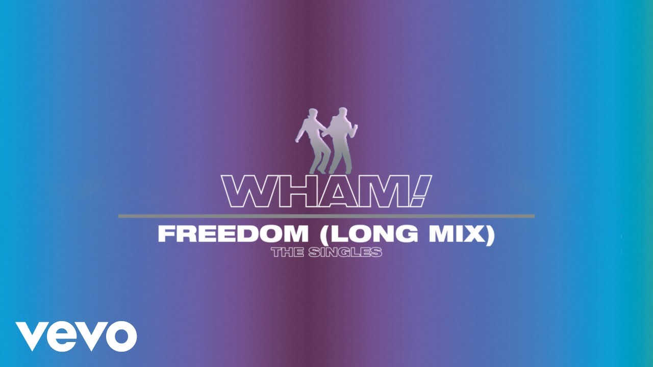 Wham! - Freedom (Long Mix - Official Visualiser)