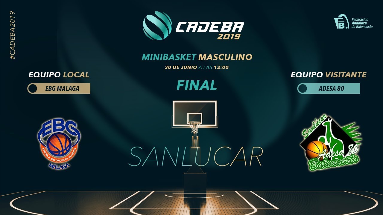 CADEBAMINIMAS 2019 - FINAL - EBG MALAGA vs ADESA 80