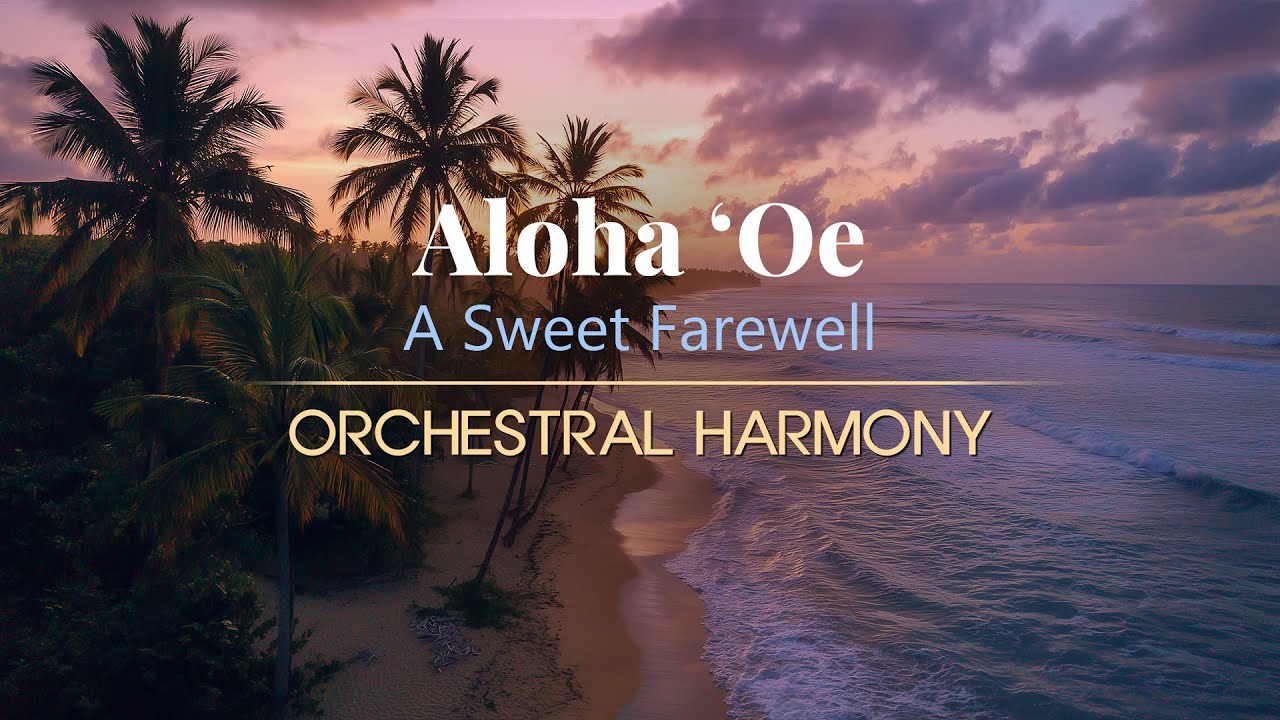 Aloha ʻOe - Nostalgic Hawaiian Song of Farewell (HQ) | Ramble Music Studio
