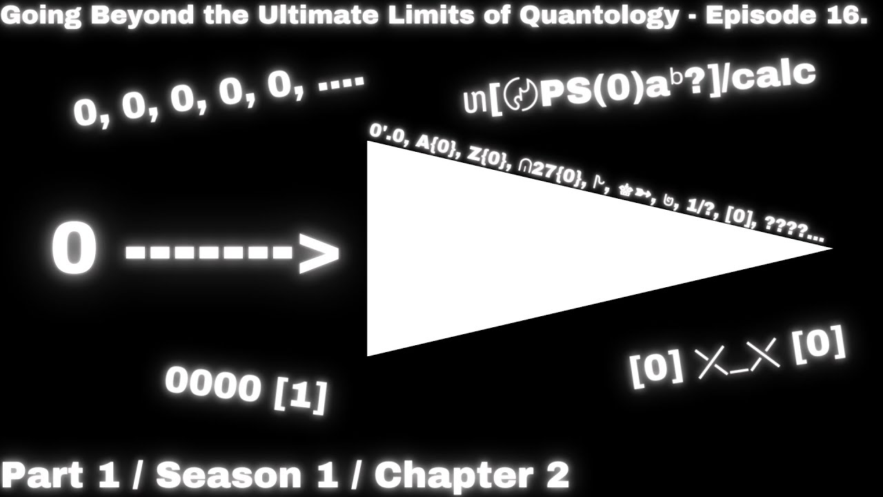 Going Beyond the Ultimate Limits of Quantology - Episode 16.