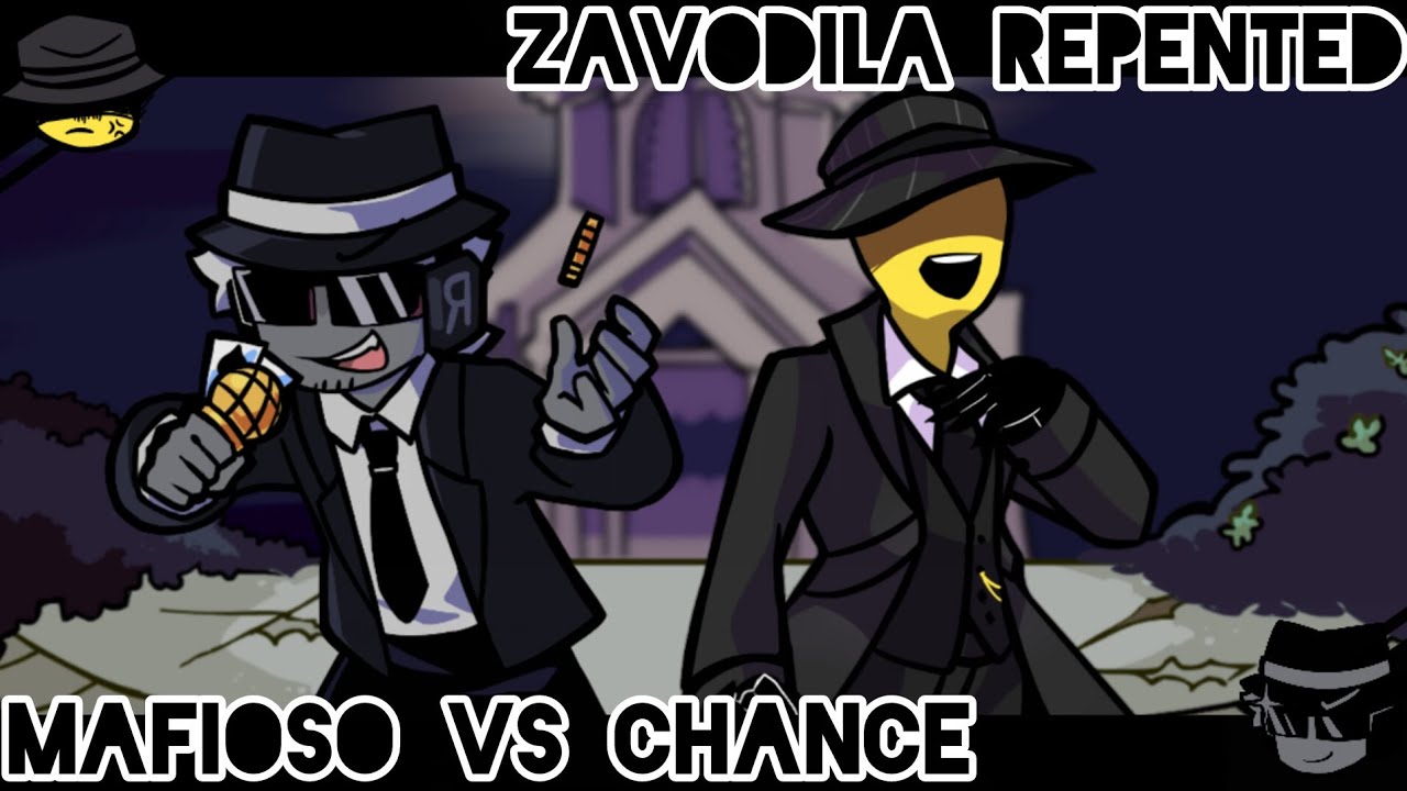 Zavodila Repented:(Mafioso Vs Chance) 🎶🎵Friday Night Funkin🎵🎶