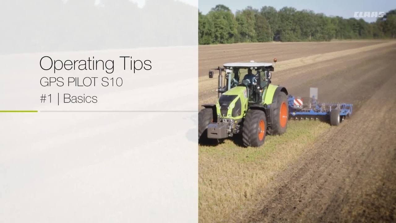CLAAS Operating tips GPS PILOT S10 #1 | Basics