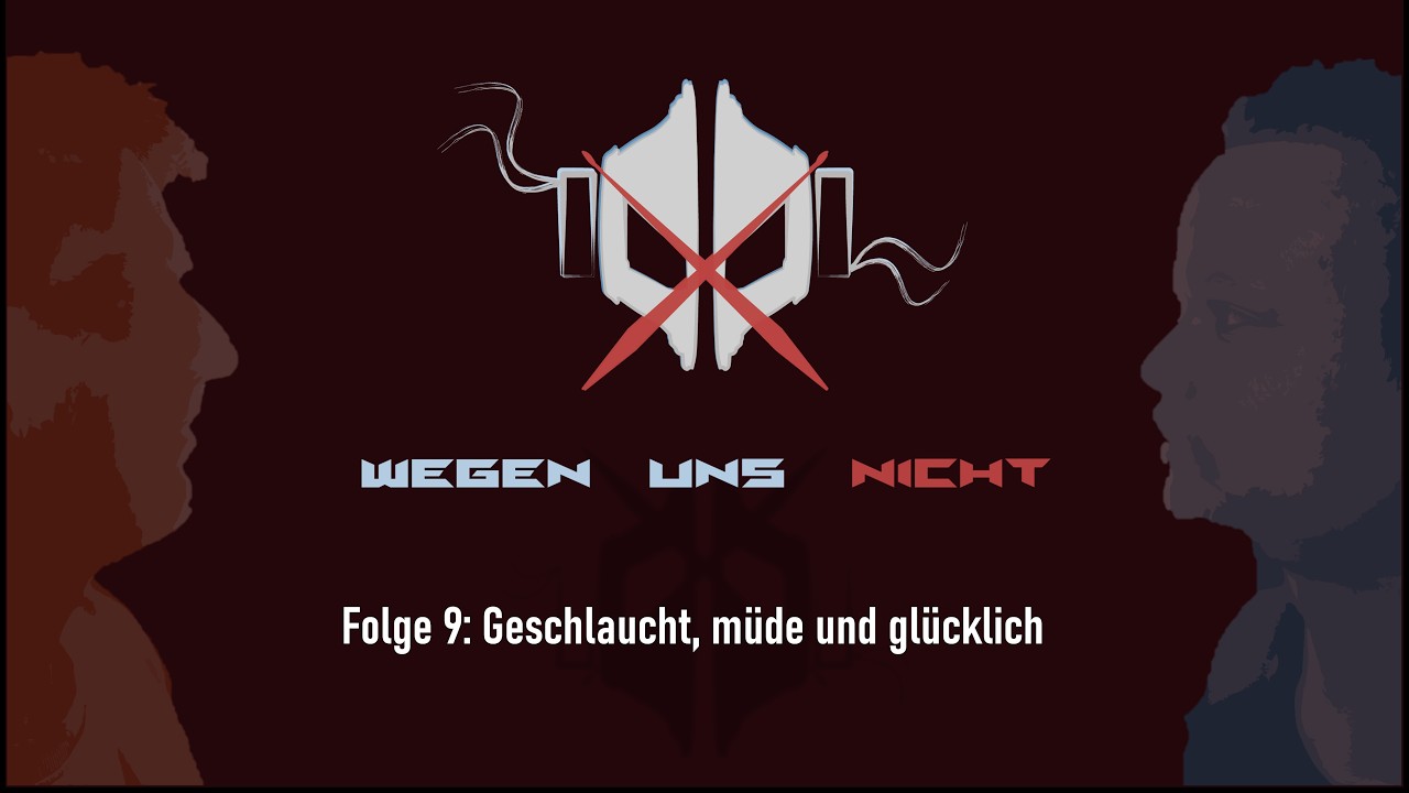 Geschlaucht, müde und glücklich - wegen uns nicht Folge 9 Staffel 1