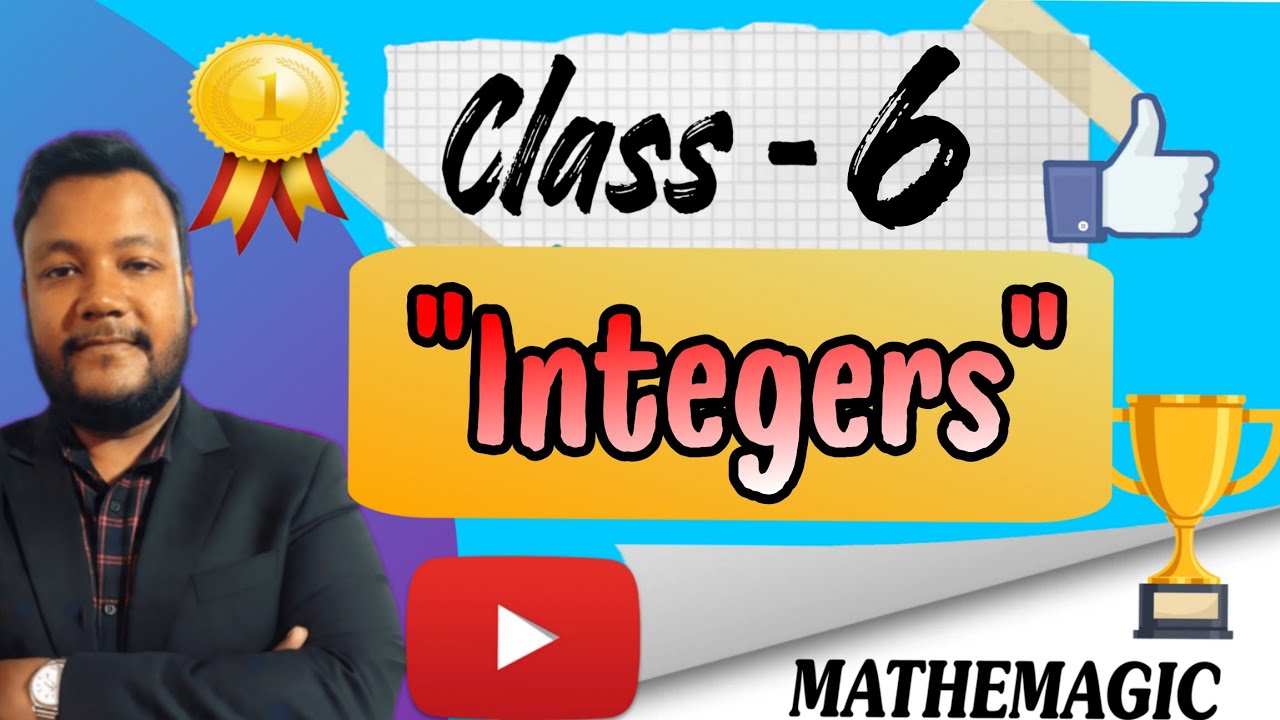Class 6 INTEGERS 