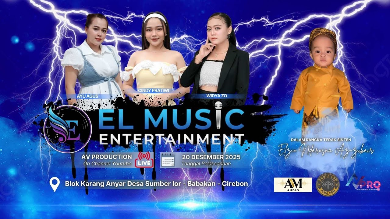 LIVE EL MUSIC ENTERTAINMENT || TEDAK SINTEN  ANANDA : Elzio Ndarosna Az-zubair || 20 DES 2025