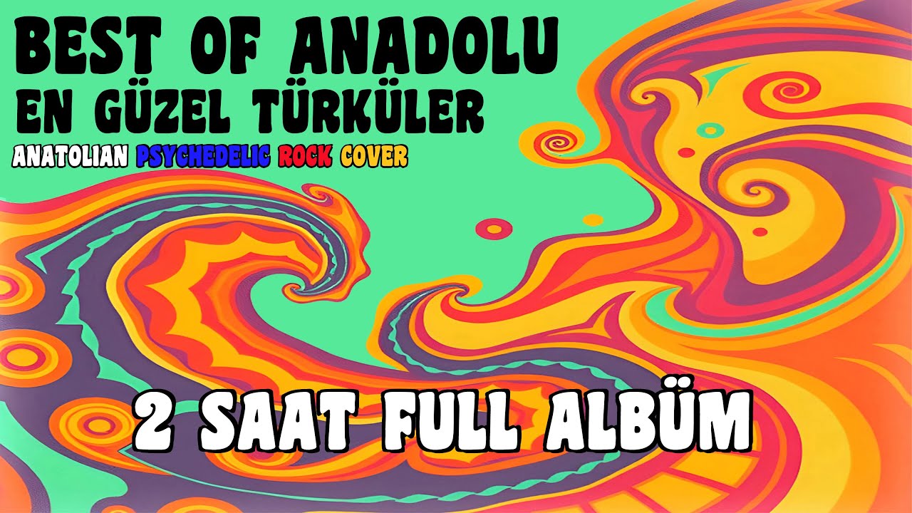 2 SAAT Best Of ANADOLU | En Güzel Türküler | Anatolian Rock Laboratory