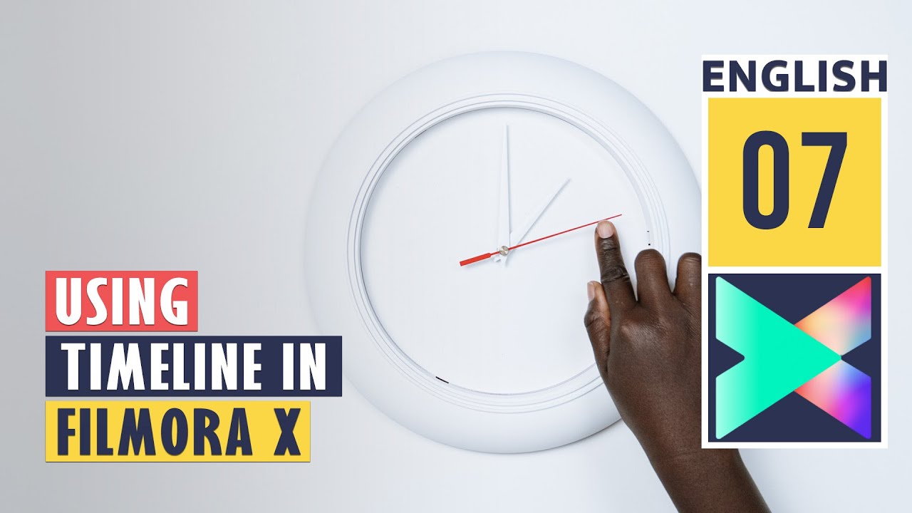 Using Timeline in Filmora X | Wondershare Filmora X Tutorial