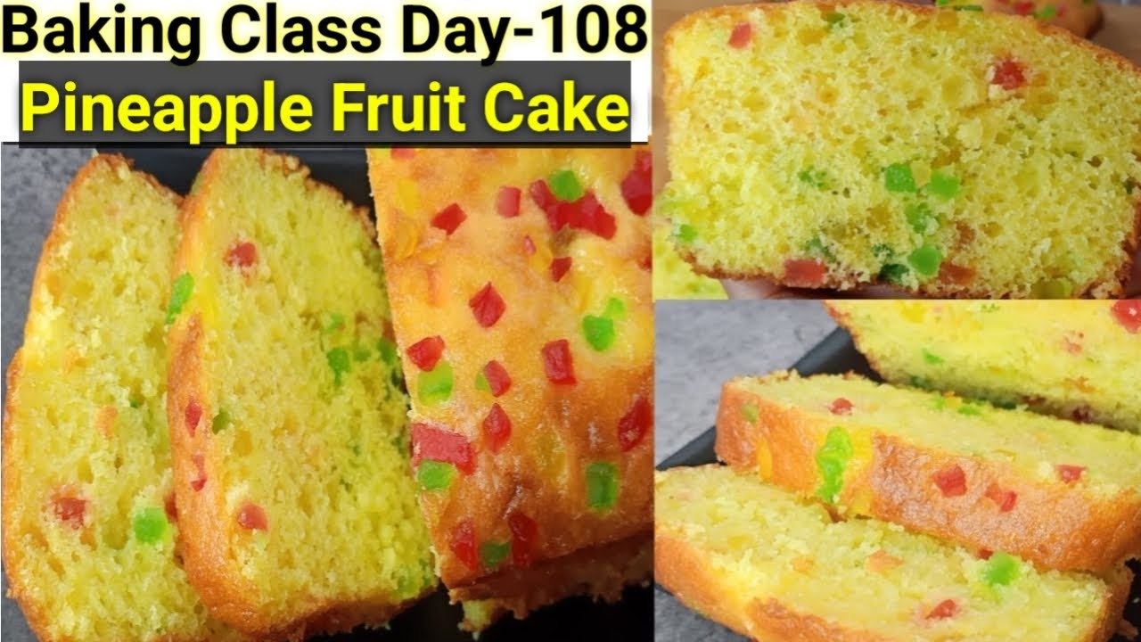 Baking Class Day-108~Pineapple Fruit Cake Recipe with Premix| Britannia Fruit Cake| Tea Time Cake