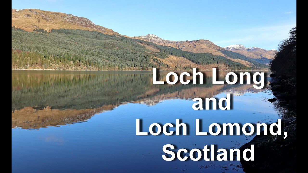 Loch Long & Loch Lomond, Scotland, 4K