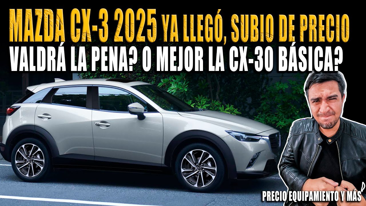 MAZDA CX-3 2025 🔴 УЖЕ В МЕКСИКЕ, И ЦЕНА РАСТЕТ