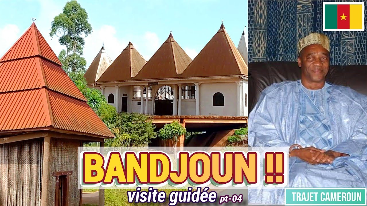 Visitons le Royaume BANDJOUN à l'ouest du Cameroun - Trajet Cameroun