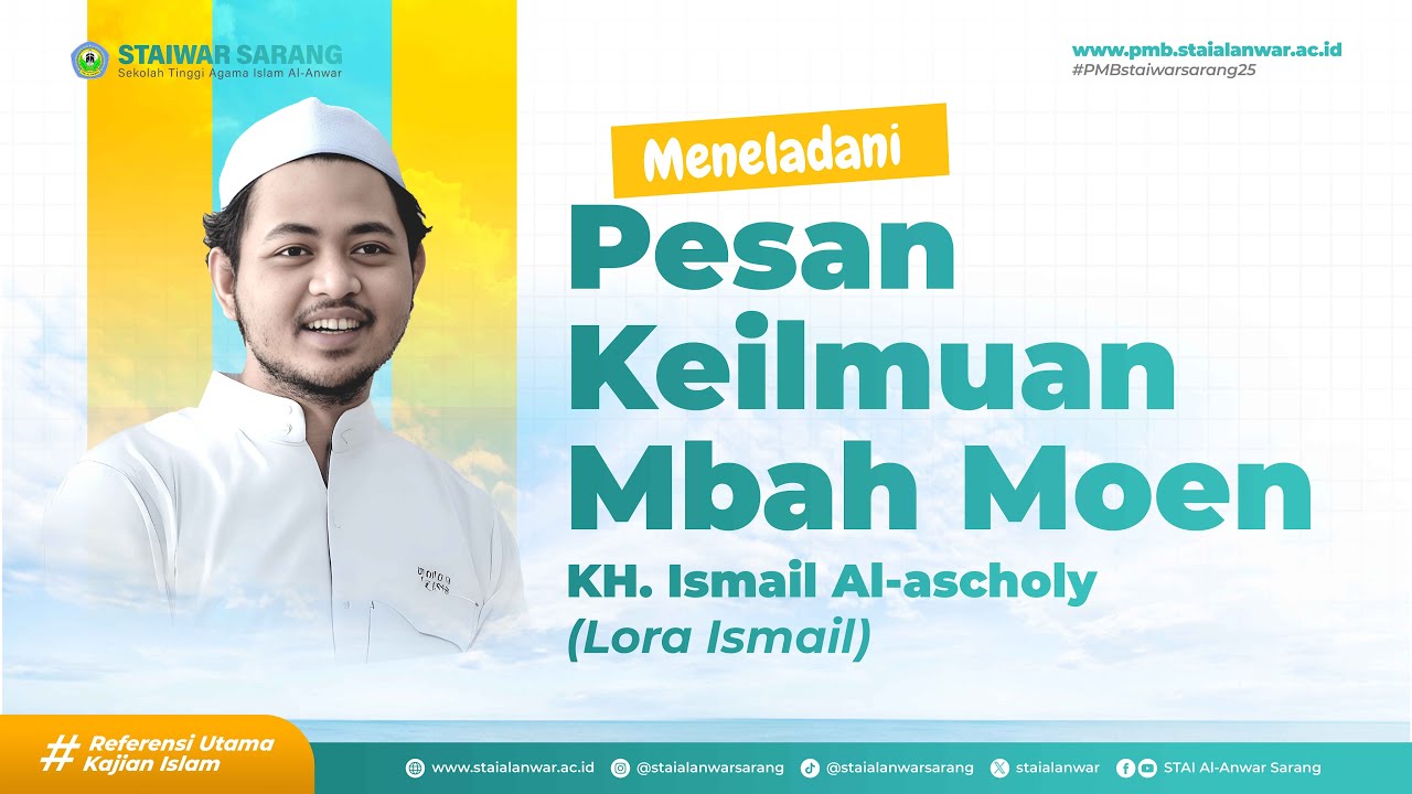 PESAN KEILMUAN MBAH MOEN | Kitab Kalla Saya'lamun | KH. Ismail Al-Ascholy (Lora Ismail) #mbahmoen